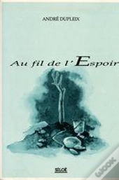 Au Fil De L'Espoir