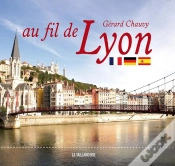 Capa do artigo Au Fil De Lyon ; Lyon En 60 Themes Lyonnais