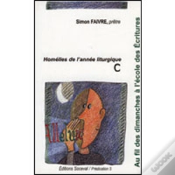 Capa do artigo Au Fil Des Dimanches À L'École Des Ecritures Tome 3 - Année C