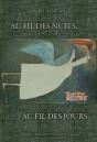 Au Fil Des Nuits, Au Fil Des Jours - Preview