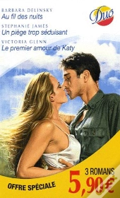 Au Fil Des Nuits ; Un Piège Trop Séduisant ; Le Premier Amour De Katy