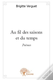 Au Fil Des Saisons Et Du Temps