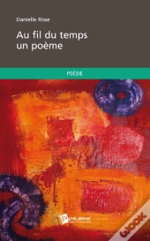 Au Fil Du Temps Un Poème
