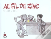Au Fil Du Zinc T.1
