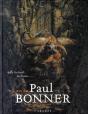 Au Fin D'Une Forêt ; L'Art De Paul Bonner - Preview