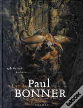 Au Fin D'Une Forêt ; L'Art De Paul Bonner
