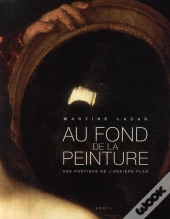 Au Fond De La Peinture