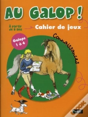 Capa do artigo Au Galop ! Spécial Connaissances Galops 1et 4 ; Cahier De Jeux