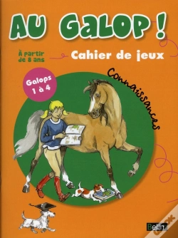 Capa do artigo Au Galop ! Spécial Connaissances Galops 1et 4 ; Cahier De Jeux