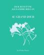 Au Grand Jour - Preview