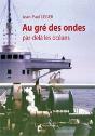 Au Gré Des Ondes, Par-Delà Les Océans - Preview