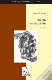 Au Gué Des Souvenirs