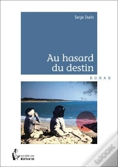 Au Hasard Du Destin