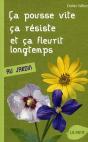 Au Jardin ; Ça Pousse Vite, Ça Résiste Et Ça Fleurit Longtemps - Preview