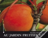 Au Jardin Fruitier De Tout Près