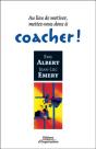 Au Lieu De Motiver, Mettez-Vous À Coacher ! - Preview