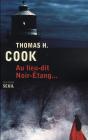 Au Lieu Dit Noir Etang... - Preview