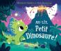 Au Lit, Petit Dinosaure ! - Preview