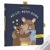 Au Lit, Petit Ours ; Tire Le Ruban... Surprise !