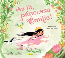 Capa do artigo Au Lit, Princesse Émilie!