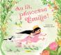 Au Lit, Princesse Émilie! - Preview