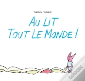 Capa do artigo Au Lit Tout Le Monde !