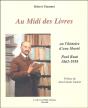 Au Midi Des Livres Ou Histoire D'Une Liberte ; Paul Ruat, 1862-1938 - Preview