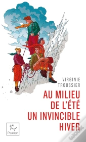 Au Milieu De L'Été Un Invincible Hiver