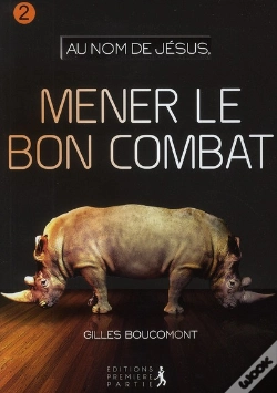 Capa do artigo Au Nom De Jésus Tome 2 ; Mener Le Bon Combat