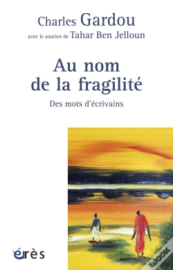 Capa do artigo Au Nom De La Fragilité ; Des Mots D'Écrivains