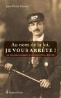 Au Nom De La Loi, Je Vous Arrete! - Preview