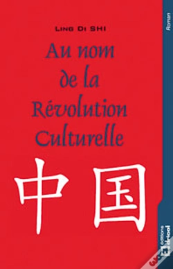 Capa do artigo Au Nom De La Révolution Culturelle