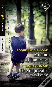 Au Nom De L'Innocence ; Une Impossible Révélation