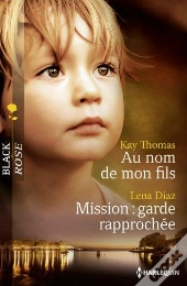 Au Nom De Mon Fils - Mission: Garde Rapprochee