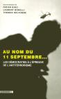 Au Nom Du 11 Septembre... ; Les Démocrates À L'Épreuve De L'Antiterrorisme - Preview
