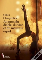 Au Nom Du Diable, Du Vice Et Du Mauvais Esprit