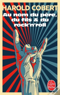 Capa do artigo Au Nom Du Père, Du Fils & Du Rock'N'Roll