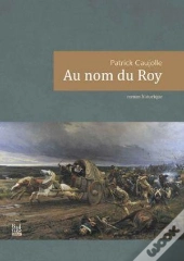 Au Nom Du Roy