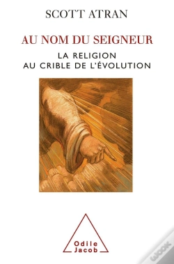 Capa do artigo Au Nom Du Seigneur ; La Religion Au Crible De L'Évolution