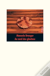 Au Nord Des Gloutons