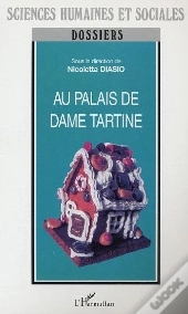 Au Palais De Dame Tartine