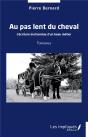 Au Pas Lent Du Cheval : L'Écriture Inattendue D'Un Beau Métier - Preview