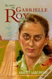 Au Pays De Gabrielle Roy