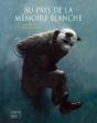 Au Pays De La Mémoire Blanche - Preview