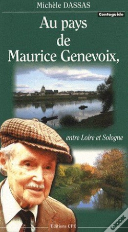 Capa do artigo Au Pays De Maurice Genevois ; Entre Loire Et Sologne