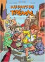 Au Pays De Tremal La Douleur De L Enfant Bande Dessinee - Preview