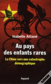 Capa do artigo Au Pays Des Enfants Rares ; La Chine Vers Une Catastrophe Démographique