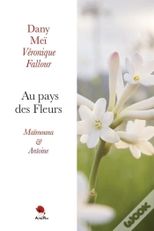 Capa do artigo Au Pays Des Fleurs ; Maïmouna Et Antoine
