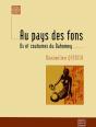 Au Pays Des Fons ; Us Et Coutumes Du Dahomey - Preview