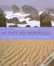 Capa do artigo Au Pays Des Merveilles ; Les Plus Beaux Sites De Bretagne